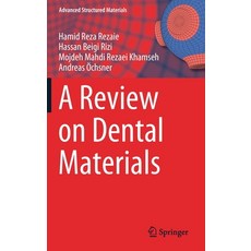 A Review on Dental Materials Hardcover, Springer