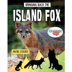 Bringing Back the Island Fox Hardcover, Crabtree Publishing Company