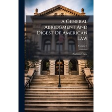 (英文圖書)A General Abridgment And Digest Of American Law: With Occasional Notes And Comme... 平裝版, Nabu Press, English, Paperback