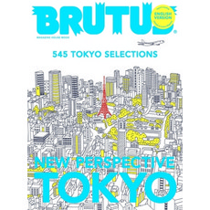 (英文圖書)Brutus English Version New Perspective Tokyo: 545 Tokyo Selections 精裝版, Magazine House Co., Ltd., 英文
