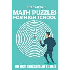 (영문도서) Math Puzzles For High School: Sign In Puzzles - The Best Stress Relief Puzzles Paperback, Independently Published, English, 9781720203520