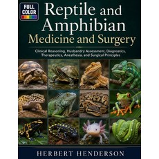 (영문도서)Reptile and Amphibian Medicine and Surgery: Clinical Reasoning Husbandry Assess... Paperback, Independently Published, English, 9798181641808