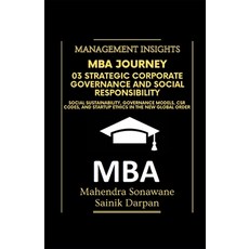 (영문도서)MBA Journey: 03 Strategic Corporate Governance and Social Responsibility: Social... Paperback, Independently Published, English, 9798270639440