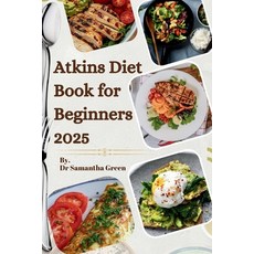 (英文圖書)Atkins diet book for beginners 2025: A healthy collection of 101 low-carb recipe... 平裝版, Independently Published, 英文
