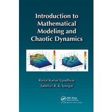 (영문도서)Introduction to Mathematical Modeling and Chaotic Dynamics Paperback, CRC Press, English, 9780367379766