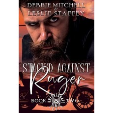Stack'd Against Ruger: Unfortunate Souls MC Book Two Paperback, Independently Published