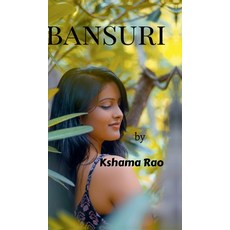 (영문도서) Bansuri Hardcover, Notion Press, English, 9798895193914