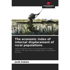 (英文圖書)The economic index of internal displacement of rural populations 平裝版, Our Knowledge Publishing, 英文