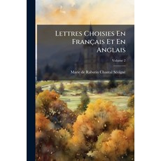 (英文書)Lettres Choisies En Français Et En Anglais; Volume 2 平裝版, Nabu Press, English
