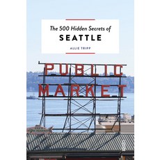 (영문도서) The 500 Hidden Secrets of Seattle Paperback, Uitgeverij Luster, English, 9789460583476