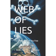 (英文圖書)Web of Lies: The Truth Will Set You Free! 平裝版, Independently Published, 英文