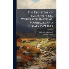 (英文圖書)The Registers of Halesowen co. Worcester. Baptisms Marriages and Burials 1559... 精裝版, Hutson Street Press, 英文