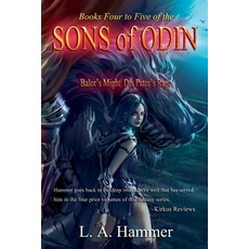 (英文圖書)Books Four to Five of the Sons of Odin: Balor's Might Dis Pater's Rage 平裝版, L a Hammer, 英文