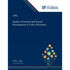 (영문도서) Studies of General and Sexual Development in Voles (Microtus) Paperback, Dissertation Discovery Company, English, 9780530004525
