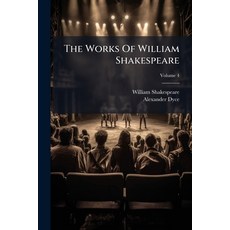 (英文圖書)The Works Of William Shakespeare： The Text Revised; Volume 4 平裝版, Nabu Press, 英文