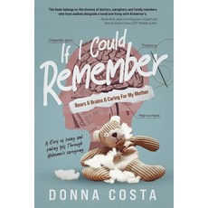 (英文圖書)If I Could Remember: Bears & Brains & Caring For My Mother 平裝版, Donna Costa, 英文