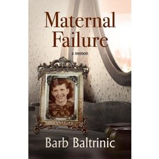 (영문도서)Maternal Failure Paperback, Independently Published, English, 9781726808804