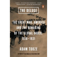 (영문도서) The Deluge: The Great War America and the Remaking of the Global Order 1916-1931 Paperback, Penguin Books, English, 9780143127970