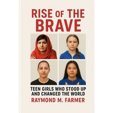 (英文圖書)Rise of the Brave: Teen Girls Who Stood Up and Changed the World 平裝版, Independently Published, 英文