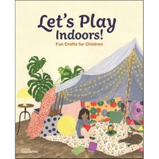 Let's Play Indoors!: Fun Crafts for Children, Little Gestalten