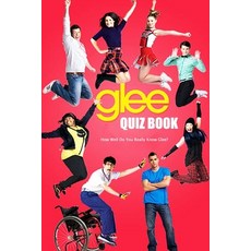 Glee Quiz Book: How Well Do You Really Know Glee?: The Ultimate Glee Trivia Book Paperback, Independently Published, English, 9798597722344