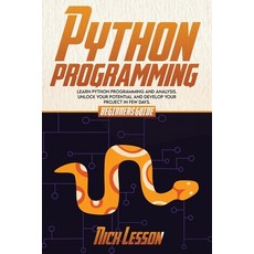 Python Programming: Beginners Guide to Learn Python Programming and Analysis. Unlock Your Potential ... Paperback, Independently Published, English, 9798568187714