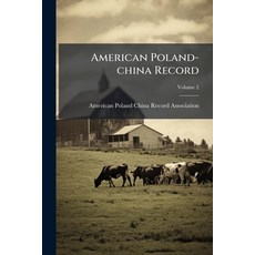 (영문도서)American Poland-china Record; Volume 2 Paperback, Nabu Press, English, 9781179074177