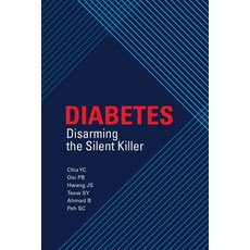 (영문도서) Diabetes: Disarming the Silent Killer Paperback, Sunway University Press, English, 9789675492198