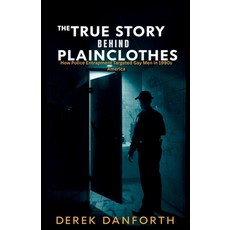 (영문도서)The true story behind Plainclothes: How Police Entrapment Targeted Gay Men in 19... Paperback, Independently Published, English, 9798265817822