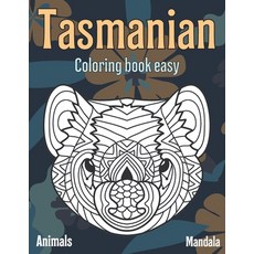 Mandala Coloring Book Easy - Animals - Tasmanian Paperback, Independently Published, English, 9798584761479