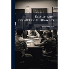 (영문도서)Elementary Geometrical Drawing Paperback, Nabu Press, English, 9781141185535