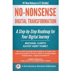 (영문도서) No-Nonsense Digital Transformation: A Step-By-Step Roadmap For Your Digital Journey Paperback, Kathy Kent Toney, English, 9798201262655