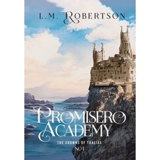 (영문도서) Promisero Academy Hardcover, FriesenPress, English, 9781038308245