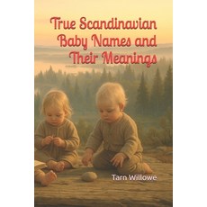 (英文圖書)True Scandinavian Baby Names and Their Meanings 平裝版, Independently Published, English
