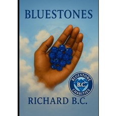 (영문도서)Bluestones Paperback, Independently Published, English, 9798273428645