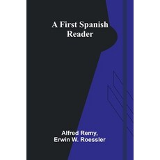 (영문도서)A First Spanish Reader Paperback, Alpha Edition, English, 9789369871100