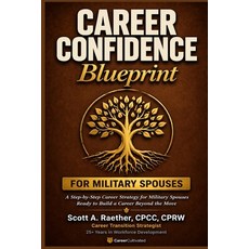(영문도서)Career Confidence Blueprint for Military Spouses: A Step-by-Step Career Strategy... Paperback, Independently Published, English, 9798180656360