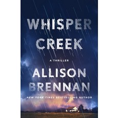 (영문도서)Whisper Creek: A Thriller Hardcover, Minotaur Books, English, 9781250397201