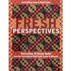 (영문도서)Fresh Perspectives- Print-on-Demand Edition: Reinventing 18 Classic Quilts from... Paperback, C&T Publishing, English, 9781607054313 C&T Publishing, English, 9781607054313