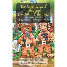 (英文圖書)The Adventures Of Teddy And The Order Of The Bear: The Timeless Explorer 'Life a... 精裝版, Tullio Barrecchia, 英文