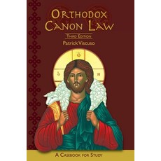 (영문도서) Orthodox Canon Law: A Casebook For Study Third Edition Paperback, Holy Cross Orthodox Press, English, 9781960613028