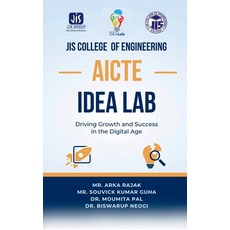 (영문도서)Jis College of Engineering Aicte Idea Lab: Driving Growth and Success in the Dig... Paperback, Notion Press, English, 9798894462400