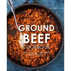 Ground Beef Cookbook: 50 Delicious Ground Beef Recipes Paperback, Createspace Independent Pub..., English, 9781976361852