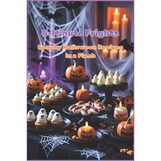 (英文圖書)5-Minute Frights: Spooky Halloween Recipes in a Flash 平裝版, Independently Published, 英文