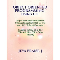 (영문도서)Object-Oriented Programming Using C++: As per the ANNA UNIVERSITY Syllabus Regul... Paperback, Notion Press, English, 9798901768433