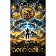 (영문도서)5 Gold Coins Hardcover, Book Writing Pioneer, English, 9798295531286