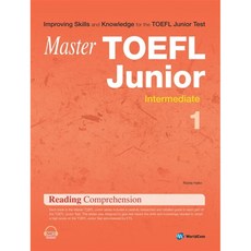 (Richie Hahn) Master TOEFL Junior Reading Comprehension Intermediate 1 -Student Book + Answer Key, 월드컴, 상세내용 참조