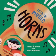 (영문도서) This Is Music: Horns Board Books, Rise X Penguin Workshop, English, 9780593387023