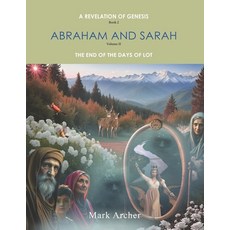 (英文圖書)A Revelation of Genesis Book 2: Abraham and Sarah Volume 2 The End of the Days o... 平裝版, Naturalbible, 英文