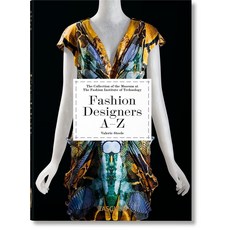Fashion Designers A-Z. 40th Ed., Taschen